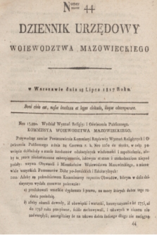 Dziennik Urzędowy Woiewodztwa Mazowieckiego. 1817, nr 44 (28 lipca) + dod.