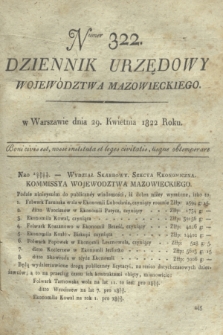 Dziennik Urzędowy Województwa Mazowieckiego. 1822, nr 322 (29 kwietnia) + dod.