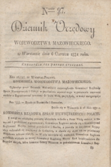 Dziennik Urzędowy Województwa Mazowieckiego. 1831, nr 27 (6 czerwca) + dod.