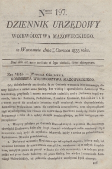 Dziennik Urzędowy Województwa Mazowieckiego. 1835, nr 197 (29 czerwca) + dod.