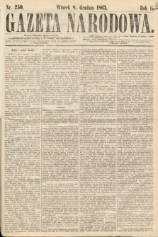 Gazeta Narodowa. 1863, nr 250