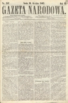 Gazeta Narodowa. 1863, nr 257