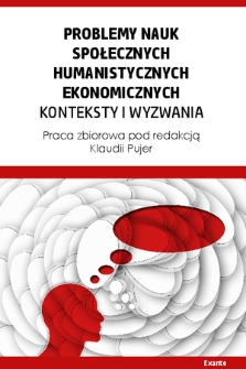 Problemy nauk społecznych, humanistycznych, ekonomicznych : konteksty i wyzwania : monografia : praca zbiorowa