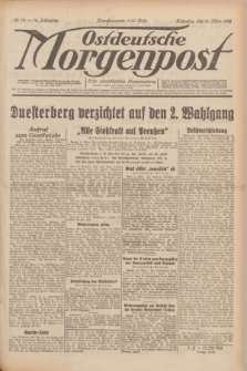 Ostdeutsche Morgenpost : erste oberschlesische Morgenzeitung. Jg.14, Nr. 76 (16 März 1932)