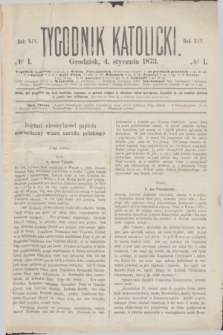 Tygodnik Katolicki. R.14, № 1 (4 stycznia 1873)