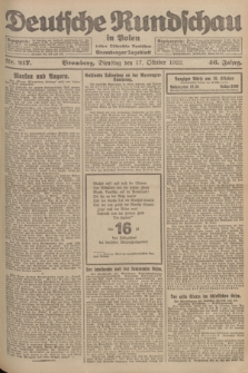 Deutsche Rundschau in Polen : früher Ostdeutsche Rundschau, Bromberger Tageblatt. Jg.46, Nr. 217 (17 Oktober 1922) + dod.