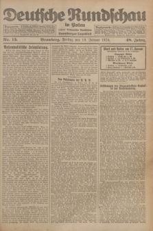 Deutsche Rundschau in Polen : früher Ostdeutsche Rundschau, Bromberger Tageblatt. Jg.48, Nr. 15 (18 Januar 1924) + dod.