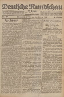 Deutsche Rundschau in Polen : früher Ostdeutsche Rundschau, Bromberger Tageblatt. Jg.48, Nr. 38 (15 Februar 1924) + dod.