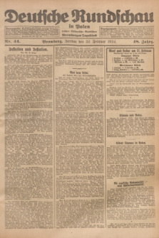 Deutsche Rundschau in Polen : früher Ostdeutsche Rundschau, Bromberger Tageblatt. Jg.48, Nr. 44 (22 Februar 1924) + dod.