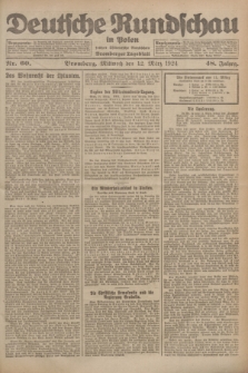 Deutsche Rundschau in Polen : früher Ostdeutsche Rundschau, Bromberger Tageblatt. Jg.48, Nr. 60 (12 März 1924) + dod.