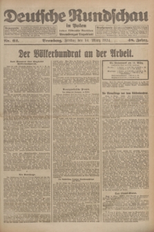 Deutsche Rundschau in Polen : früher Ostdeutsche Rundschau, Bromberger Tageblatt. Jg.48, Nr. 62 (14 März 1924) + dod.