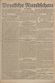 Deutsche Rundschau in Polen : früher Ostdeutsche Rundschau, Bromberger Tageblatt. Jg.48, Nr. 64 (16 März 1924) + dod.