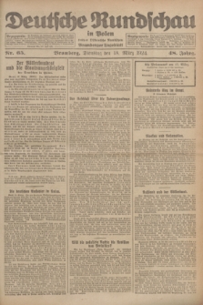 Deutsche Rundschau in Polen : früher Ostdeutsche Rundschau, Bromberger Tageblatt. Jg.48, Nr. 65 (18 März 1924) + dod.