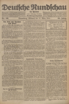 Deutsche Rundschau in Polen : früher Ostdeutsche Rundschau, Bromberger Tageblatt. Jg.48, Nr. 66 (19 März 1924) + dod.
