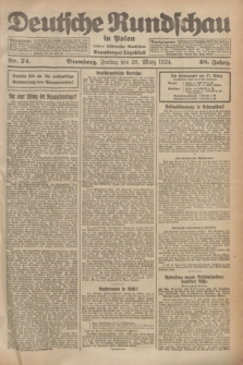 Deutsche Rundschau in Polen : früher Ostdeutsche Rundschau, Bromberger Tageblatt. Jg.48, Nr. 74 (28 März 1924) + dod.