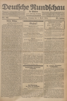 Deutsche Rundschau in Polen : früher Ostdeutsche Rundschau, Bromberger Tageblatt. Jg.48, Nr. 82 (6 April 1924) + dod.