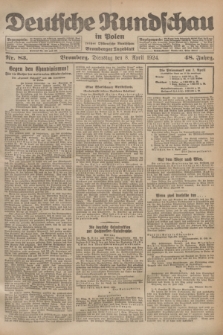 Deutsche Rundschau in Polen : früher Ostdeutsche Rundschau, Bromberger Tageblatt. Jg.48, Nr. 83 (8 April 1924) + dod.
