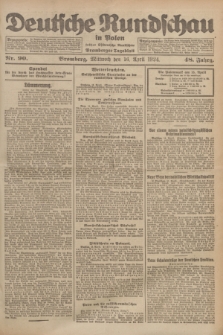 Deutsche Rundschau in Polen : früher Ostdeutsche Rundschau, Bromberger Tageblatt. Jg.48, Nr. 90 (16 April 1924) + dod.