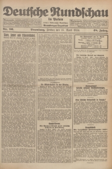 Deutsche Rundschau in Polen : früher Ostdeutsche Rundschau, Bromberger Tageblatt. Jg.48, Nr. 96 (25 April 1924) + dod.