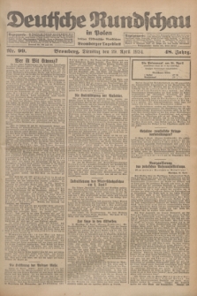 Deutsche Rundschau in Polen : früher Ostdeutsche Rundschau, Bromberger Tageblatt. Jg.48, Nr. 99 (29 April 1924) + dod.