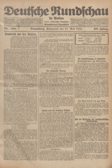 Deutsche Rundschau in Polen : früher Ostdeutsche Rundschau, Bromberger Tageblatt. Jg.48, Nr. 108 (10 Mai 1924) + dod.