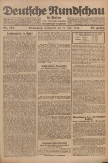 Deutsche Rundschau in Polen : früher Ostdeutsche Rundschau, Bromberger Tageblatt. Jg.48, Nr. 114 (17 Mai 1924) + dod.