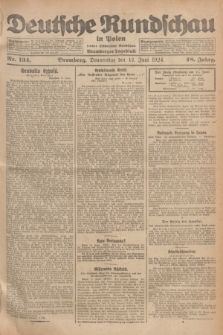 Deutsche Rundschau in Polen : früher Ostdeutsche Rundschau, Bromberger Tageblatt. Jg.48, Nr. 134 (12 Juni 1924) + dod.