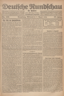 Deutsche Rundschau in Polen : früher Ostdeutsche Rundschau, Bromberger Tageblatt. Jg.48, Nr. 180 (6 August 1924) + dod.