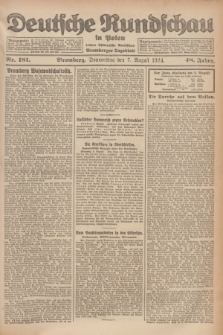 Deutsche Rundschau in Polen : früher Ostdeutsche Rundschau, Bromberger Tageblatt. Jg.48, Nr. 181 (7 August 1924) + dod.