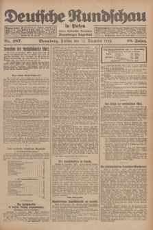 Deutsche Rundschau in Polen : früher Ostdeutsche Rundschau, Bromberger Tageblatt. Jg.48, Nr. 287 (12 Dezember 1924) + dod.