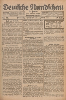 Deutsche Rundschau in Polen : früher Ostdeutsche Rundschau, Bromberger Tageblatt. Jg.49, Nr. 31 (7 Februar 1925) + dod.