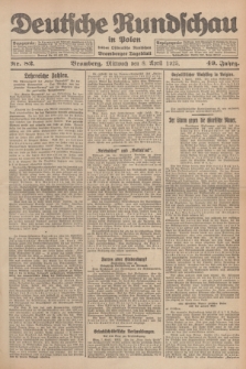 Deutsche Rundschau in Polen : früher Ostdeutsche Rundschau, Bromberger Tageblatt. Jg.49, Nr. 82 (8 April 1925) + dod.