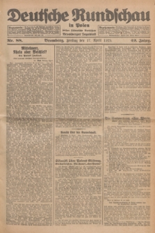 Deutsche Rundschau in Polen : früher Ostdeutsche Rundschau, Bromberger Tageblatt. Jg.49, Nr. 88 (17 April 1925) + dod.