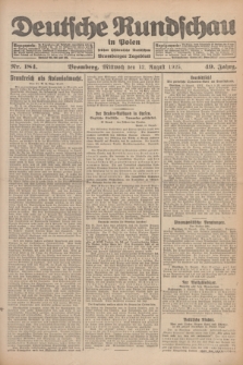 Deutsche Rundschau in Polen : früher Ostdeutsche Rundschau, Bromberger Tageblatt. Jg.49, Nr. 184 (12 August 1925) + dod.