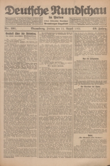 Deutsche Rundschau in Polen : früher Ostdeutsche Rundschau, Bromberger Tageblatt. Jg.49, Nr. 191 (21 August 1925) + dod.