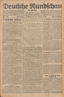 Deutsche Rundschau in Polen : früher Ostdeutsche Rundschau, Bromberger Tageblatt. Jg.33, Nr. 15 (20 Januar 1926) = Jg.50 + dod.