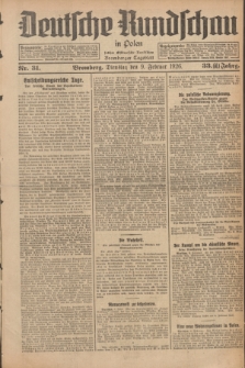 Deutsche Rundschau in Polen : früher Ostdeutsche Rundschau, Bromberger Tageblatt. Jg.33, Nr. 31 (9 Februar 1926) = Jg.50 + dod.