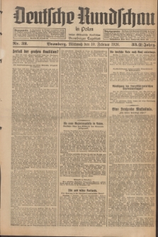 Deutsche Rundschau in Polen : früher Ostdeutsche Rundschau, Bromberger Tageblatt. Jg.33, Nr. 32 (10 Februar 1926) = Jg.50 + dod.