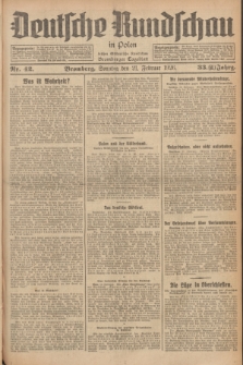 Deutsche Rundschau in Polen : früher Ostdeutsche Rundschau, Bromberger Tageblatt. Jg.33, Nr. 42 (21 Februar 1926) = Jg.50 + dod.
