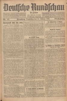 Deutsche Rundschau in Polen : früher Ostdeutsche Rundschau, Bromberger Tageblatt. Jg.33, Nr. 45 (25 Februar 1926) = Jg.50 + dod.