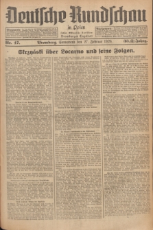 Deutsche Rundschau in Polen : früher Ostdeutsche Rundschau, Bromberger Tageblatt. Jg.33, Nr. 47 (27 Februar 1926) = Jg.50 + dod.