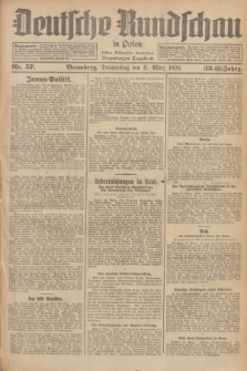 Deutsche Rundschau in Polen : früher Ostdeutsche Rundschau, Bromberger Tageblatt. Jg.33, Nr. 57 (11 März 1926) = Jg.50 + dod.