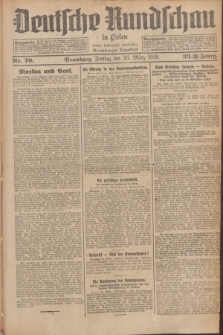 Deutsche Rundschau in Polen : früher Ostdeutsche Rundschau, Bromberger Tageblatt. Jg.33, Nr. 70 (26 März 1926) = Jg.50 + dod.