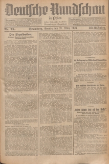 Deutsche Rundschau in Polen : früher Ostdeutsche Rundschau, Bromberger Tageblatt. Jg.33, Nr. 72 (28 März 1926) = Jg.50 + dod.