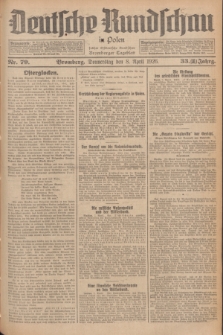 Deutsche Rundschau in Polen : früher Ostdeutsche Rundschau, Bromberger Tageblatt. Jg.33, Nr. 79 (8 April 1926) = Jg.50 + dod.