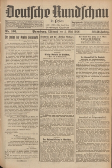 Deutsche Rundschau in Polen : früher Ostdeutsche Rundschau, Bromberger Tageblatt. Jg.33, Nr. 101 (5 Mai 1926) = Jg.50 + dod.