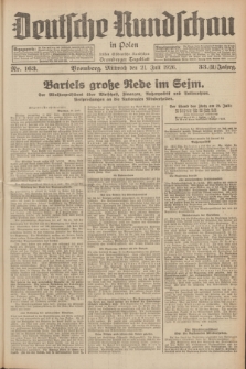 Deutsche Rundschau in Polen : früher Ostdeutsche Rundschau, Bromberger Tageblatt. Jg.33, Nr. 163 (21 Juli 1926) = Jg.50 + dod.