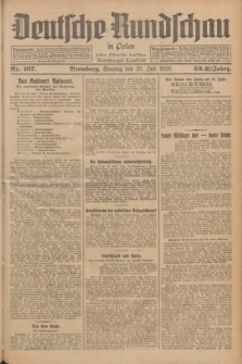 Deutsche Rundschau in Polen : früher Ostdeutsche Rundschau, Bromberger Tageblatt. Jg.33, Nr. 167 (25 Juli 1926) = Jg.50 + dod.