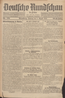 Deutsche Rundschau in Polen : früher Ostdeutsche Rundschau, Bromberger Tageblatt. Jg.33, Nr. 179 (8 August 1926) = Jg.50 + dod.