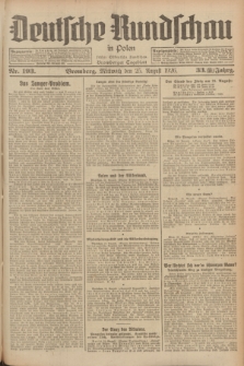 Deutsche Rundschau in Polen : früher Ostdeutsche Rundschau, Bromberger Tageblatt. Jg.33, Nr. 193 (25 August 1926) = Jg.50 + dod.